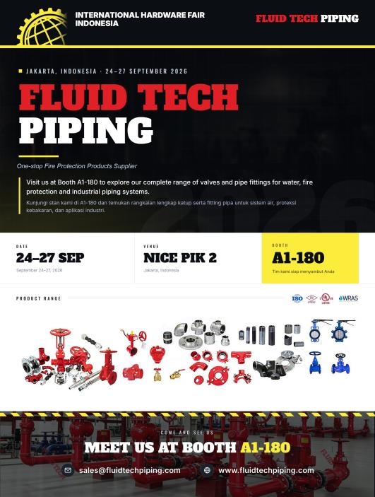 Invitation to Visit Fluid Tech Piping Systems at International Hardware Fair Indonesia 2026插图 Invitation to Visit Fluid Tech Piping Systems at International Hardware Fair Indonesia 2026